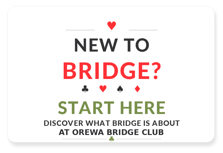 New to bridge? Start here. Discover what bridge is about at Orewa Bridge Club